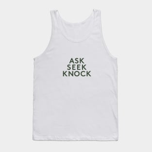 Ask Seek Knock Tank Top